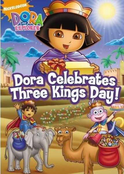 Dora The Explorer: Dora Celebrates Three Kings Day