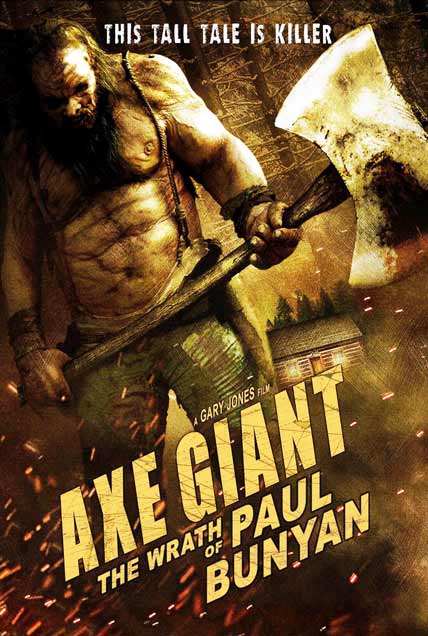 Axe Giant The Wrath Of Paul Bunyan
