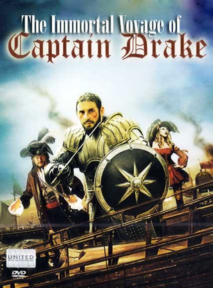 The Immortal Voyage Of Captain Drake