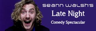Seann Walsh's Late Night Comedy Spectacular