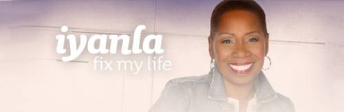 Iyanla Fix My Life