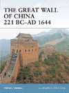 The Great Wall Of China 221 BC–AD 1644 Book Reviews