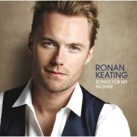 Ronan Keating: Songs For My Mother