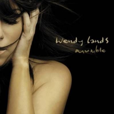Wendy Lands - Mumble