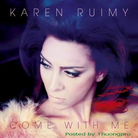 Karen Ruimy - Come With Me
