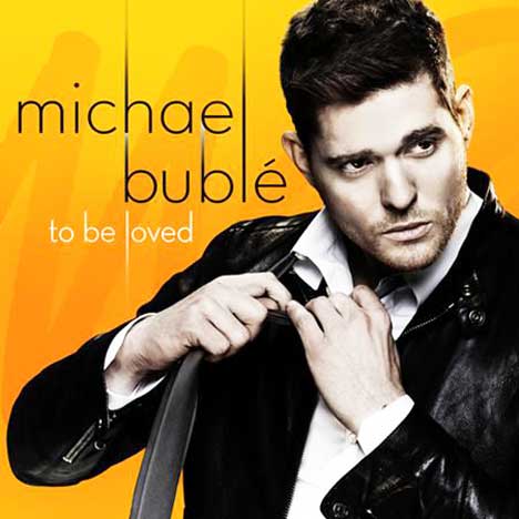 Michael Buble - To Be Loved