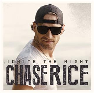 Chase Rice - Ignite The Night