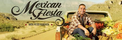 Mexican Fiesta With Peter Kuruvita