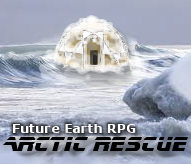 Future Earth RPG - Arctic Rescue