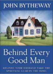 Behind Every Good Man