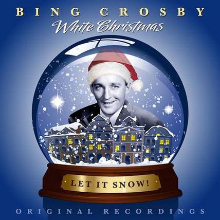 Bing Crosby - White Christmas - Let It Snow