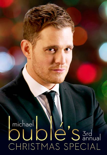 Michael Buble 3rd Annual Christmas Special