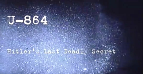 U-864: Hitler's Last Deadly Secret