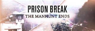 Prison Break The Manhunt Ends