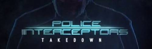 Police Interceptors Takedown