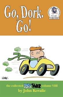 Go, Dork. Go!