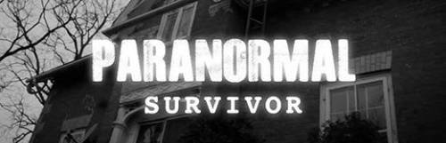 Paranormal Survivor