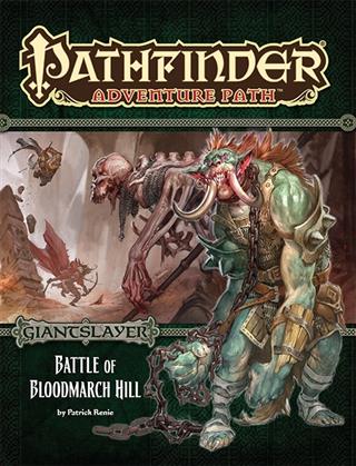 Giantslayer: Battle Of Bloodmarch Hill