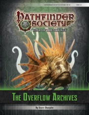 Pathfinder #6-15: The Overflow Archives  - Pfrpg