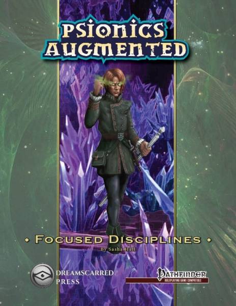 Psionics Augmented: Focused Disciplines