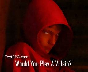 Would You Play A Villain?