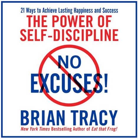 No Excuses The Power Of Self-discipline