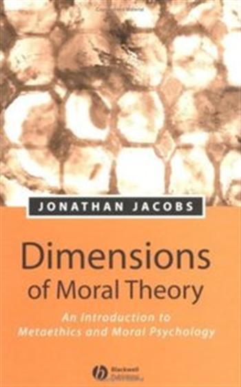 Dimensions Of Moral Theory: An Introduction