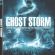 Best of  Ghost Storm