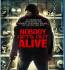   Nobody Gets Out Alive