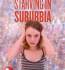 Top  Starving In Suburbia