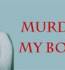   Murdered By Boyfriend