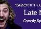 Discuss  Seann Walsh' s Late Night Comedy Spectacular