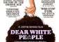 Best of  Dear White People