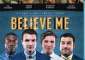Top  Believe Me