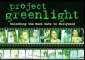 Discuss  Project Greenlight