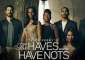 Best of  The Haves Nots