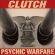 Discuss  Clutch – Psychic Warfare