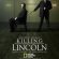 Discuss  Killing Lincoln