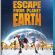 Discuss  Escape Planet Earth