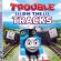 Top  Thomas Friends Trouble On Tracks