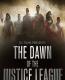 Top  Dc Films Presents Dawn Justice League