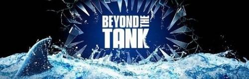 Beyond The Tank