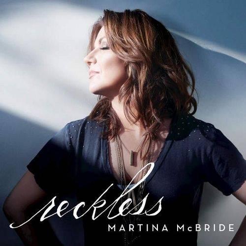 Martina Mcbride – Reckless