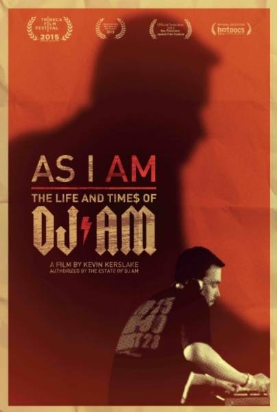 As I Am: The Life And Times Of Dj Am