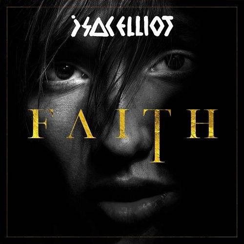 Isac Elliot – Faith