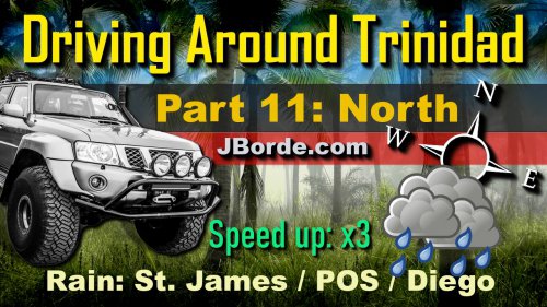 Trinidad Drive Tours Part 11: North
