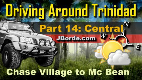 Trinidad Drive Tours Part 14: Central