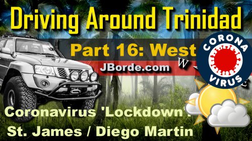 Trinidad Drive Tours Part 16: West