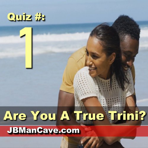Test Your Knowledge Of Trinidad And Tobago