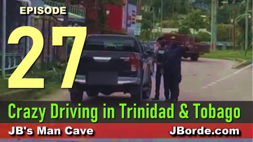 Bad Drivers Trinidad And Tobago Episode 27